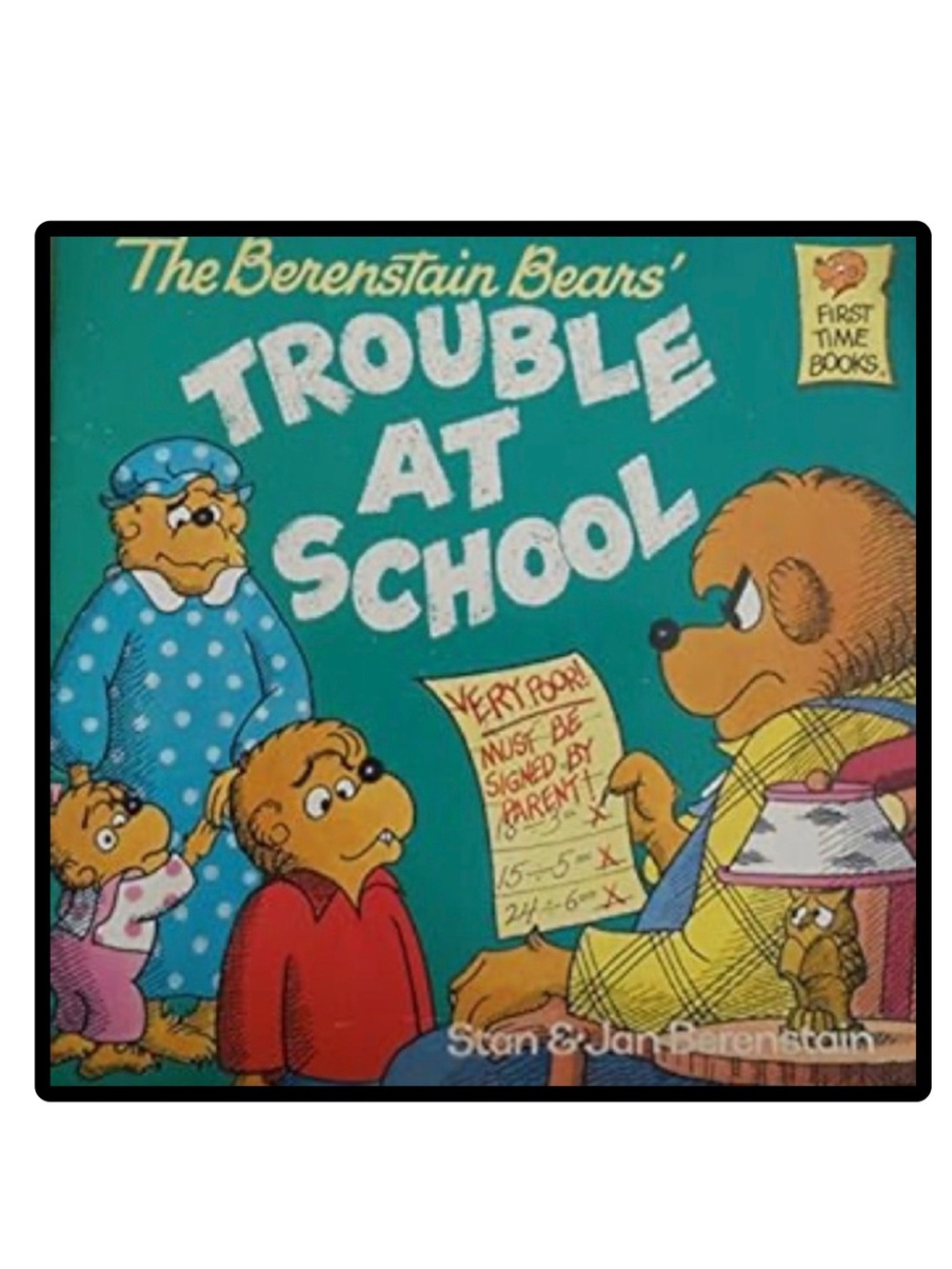 BUNDLE & SAVE🐻 The Berenstain Bears Trouble at School Book
